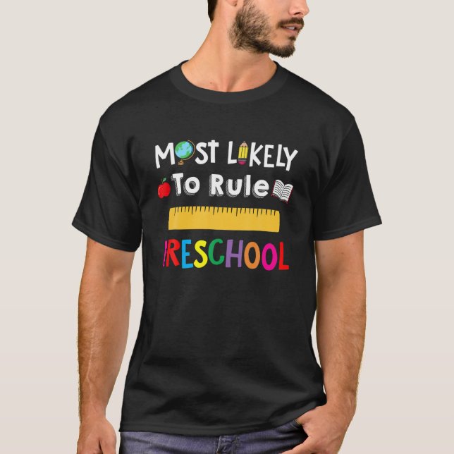 Camiseta Mais Provável Para Governar O Professor De Pré-Esc (Frente)