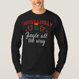 Camiseta Mais Provável Para Jingle O Natal Engraçado