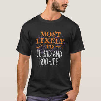 Camiseta Mais Provável Para O Halloween Ser Mau E BooJee Ma