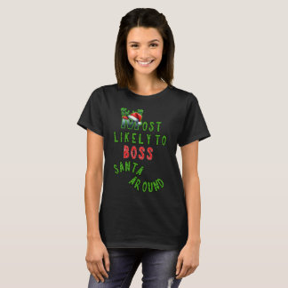 Camiseta Mais Provável Para Papais noeis De Chefe Em Torno 