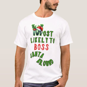 Camiseta Mais Provável Para Papais noeis De Chefe Em Torno 