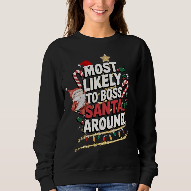 Camiseta Mais Provável Para Papais noeis De Chefe Em Torno  (Frente)