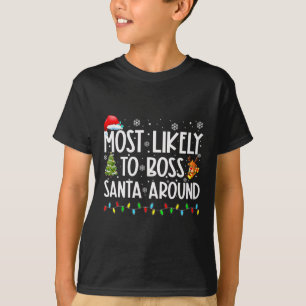 Camiseta Mais Provável Para Papais noeis De Chefe Por Volta