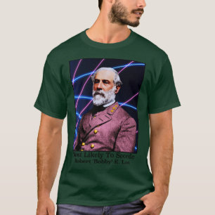Camiseta Mais Provável Para Secede Robert Bobby E Lee