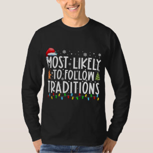 Camiseta Mais Provável Para Seguir As Tradição Engraçado Na