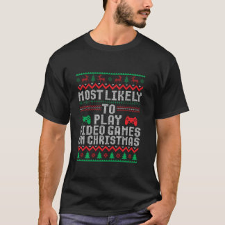Camiseta Mais Provável Para Tocar Videos games De Natal Fei