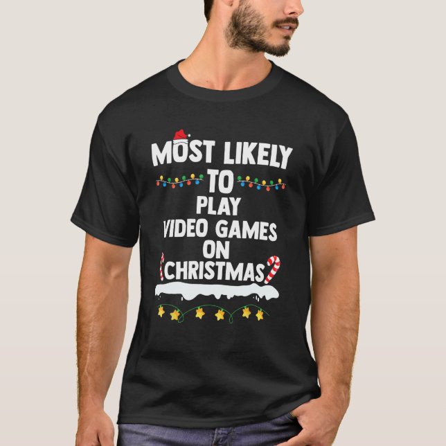 Camiseta Mais Provável Para Tocar Videos games No Natal Eng (Frente)