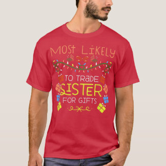 Camiseta Mais Provável Para Trocar Irmã Para A Família De P