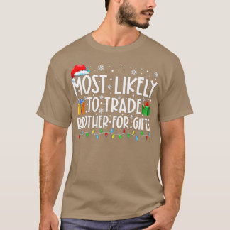 Camiseta Mais Provável Para Trocar Irmão Por Gifts Family C