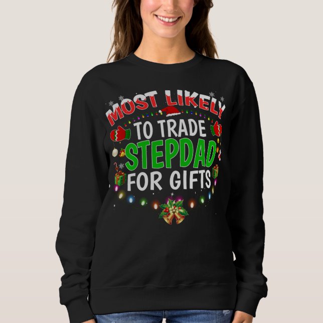 Camiseta Mais Provável Para Trocar Luzes De Natal Stepdad S (Frente)
