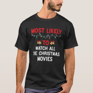 Camiseta Mais Provável Para Ver Todos Os Filmes Que Corresp