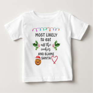 Camiseta Mais Provável Que Coma Todos os Biscoitos e Culpe 