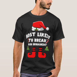 Camiseta Mais provável quebrar um enfeite