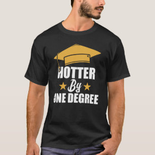 Camiseta Mais Quente Por Um Estudante Engraçado De Formando