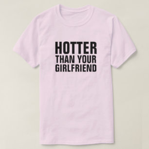 CAMISETA MAIS QUENTE QUE O SEU NAMORADA