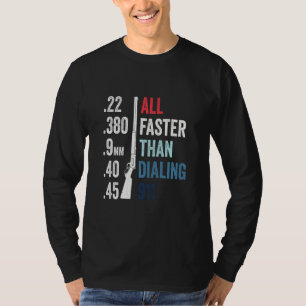 Camiseta Mais Rápida Do Que Discando A Bala De munição De 9