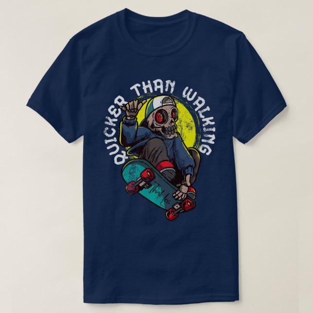 Camiseta Mais Rápido Do Que Andar Pense Menos Skeleton Skel (Frente do Design)