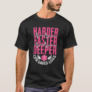 Camiseta Mais rápido porque o CPR salva vidas de forma engr