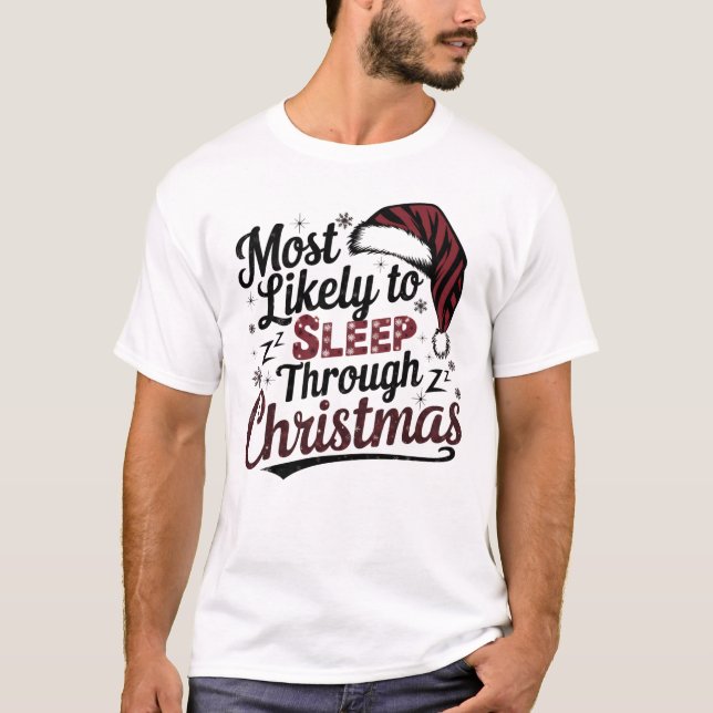 Camiseta 🐶 Mais Susceptível De Dormir Através Do Natal Eng (Frente)