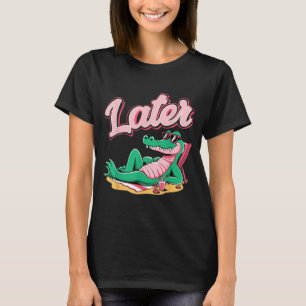 Camiseta Mais Tarde Jacaré Fofo Gráfico Aligator Divertido