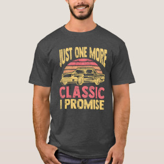 Camiseta Mais Um Carro Clássico Eu Prometo Antigo Carro Lo