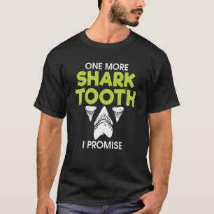 Camiseta Mais um dente de tubarão que prometo coletor de fó