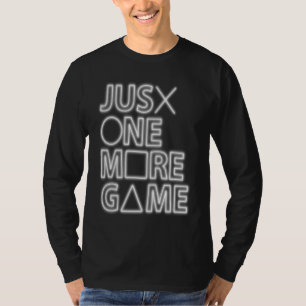 Camiseta Mais um jogo apenas para jogadores de console