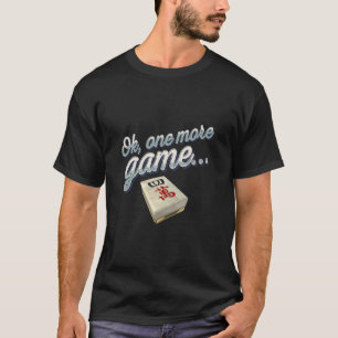Camiseta Mais Um Jogo Engraçado Mahjong Obcecado