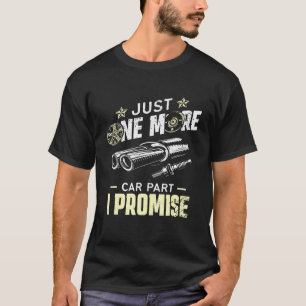 Camiseta Mais Uma Peça de Carro Eu Prometo - Entusiasta de 