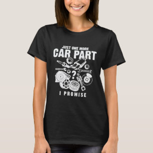 Camiseta Mais Uma Peça De Carro Eu Prometo Mecânico Automot