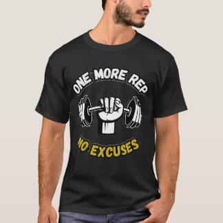 Camiseta Mais uma Repetição, Sem Desculpas