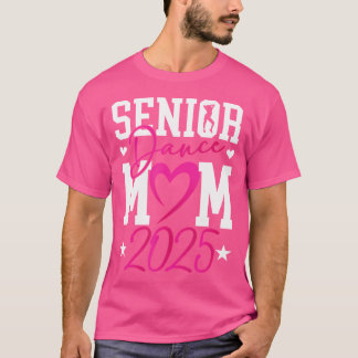 Camiseta Mais velho de dança Mãe 2025 Mais velho de dança O