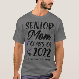 Camiseta Mais velho Engraçado Classe Mãe De 2022 Não Estou 