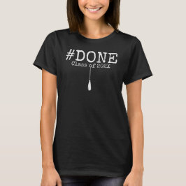 Camiseta Mais velho Graduando classe de #DONE