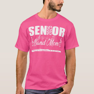 Camiseta Mais velho Mãe 2025 Marching Banda Classe De 2025