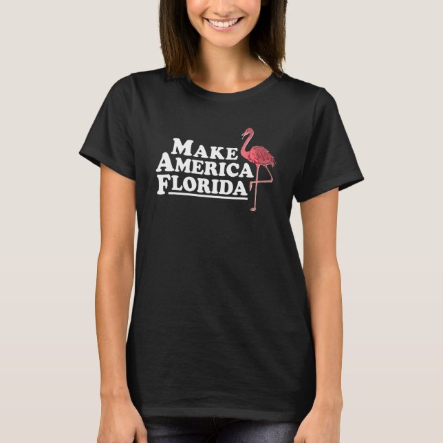 Camiseta Make America Flamingo (Frente)