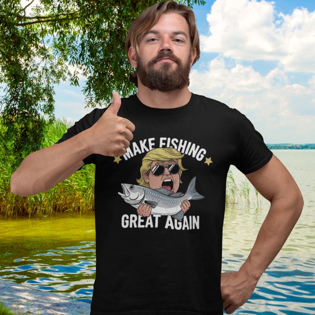 Camiseta Make Fishing Great Again Trump Funny Fisherman (Criador carregado)