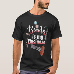 Camiseta Makeup Beauty É O Meu Salão De Negócios