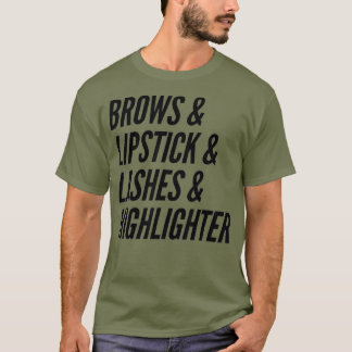 Camiseta Makeup Lover Artist Brows Lipstick Lashes