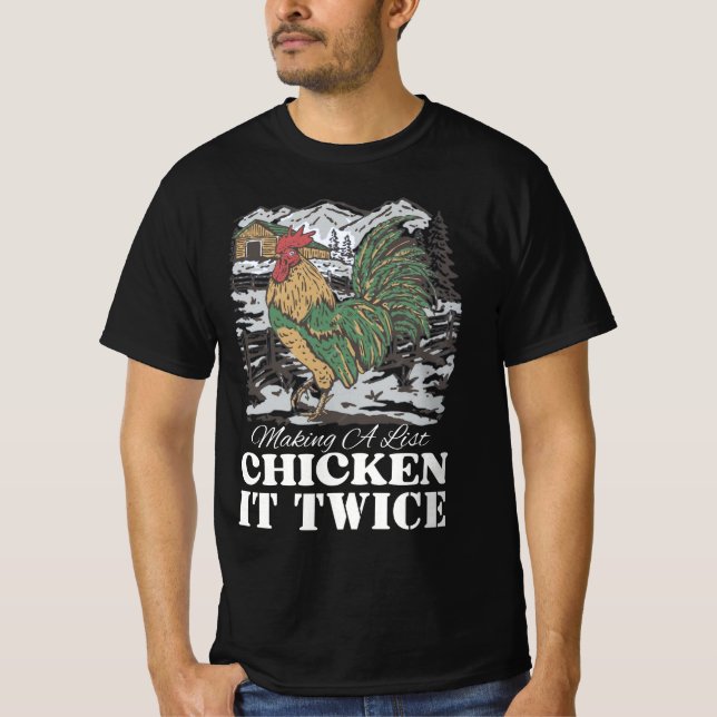 Camiseta Making A List Chicken It Twice (Frente)
