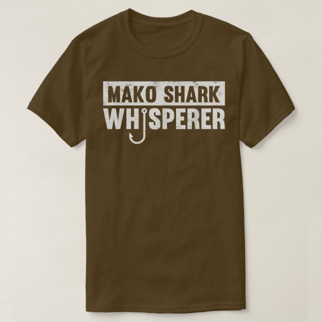 Camiseta Mako Shark Whisperer Funny Fish Idea (Frente do Design)
