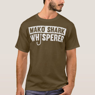 Camiseta Mako Shark Whisperer Funny Fish Idea