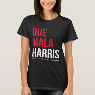 Camiseta Mala Harris Anti Kamala Harris Joe Biden Border Pr