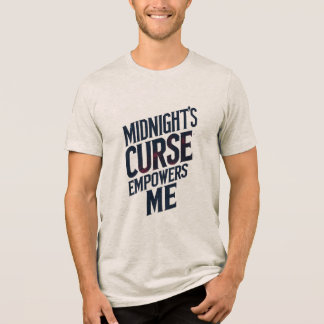 Camiseta Maldição da Meia-Noite me dá poderes