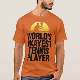 Camiseta Maldição do Jogador de Tênis do Okayest
