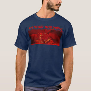 Camiseta Maldito Vermelho Sou Seu Deus Agora