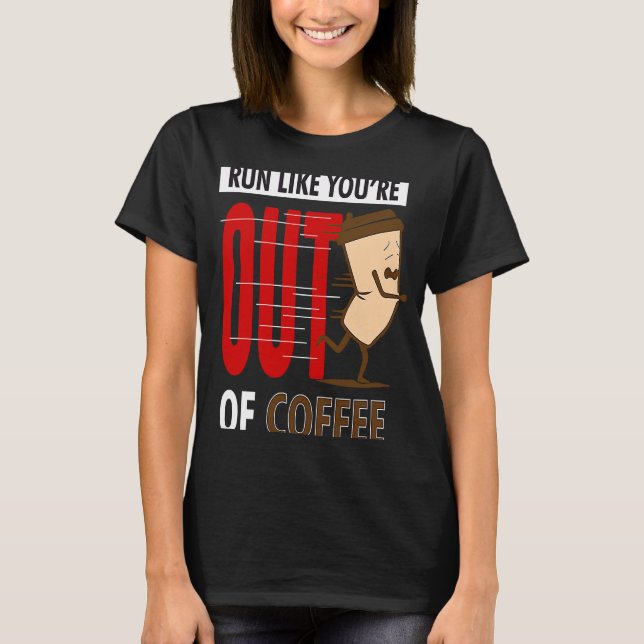 Camiseta Malhação correndo como se estivesse sem café (Frente)
