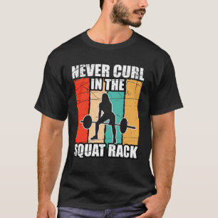 Camiseta Malhação De Workout De Potência Nunca Curva No Squ