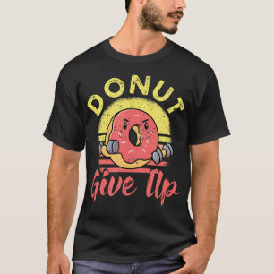 Camiseta Malhação engraçada Gym Barbell Exercício Rosquinha
