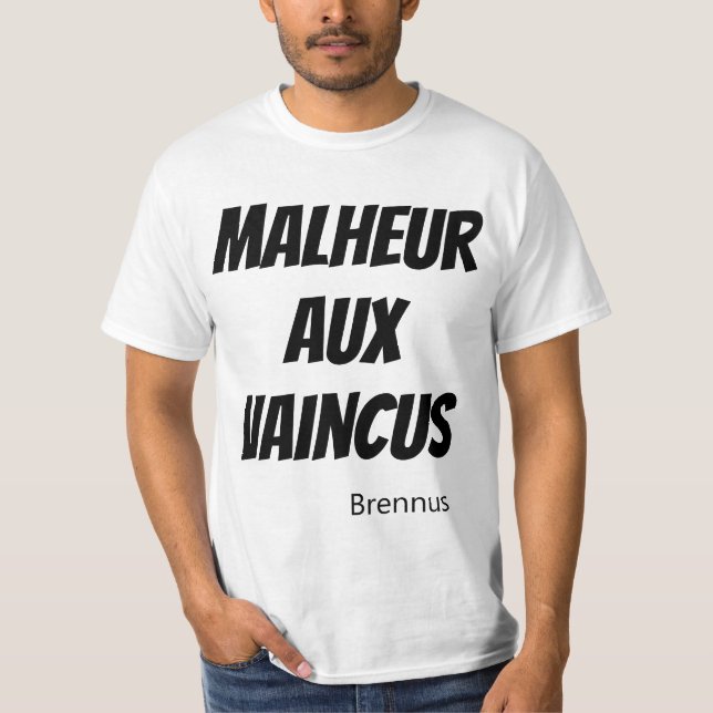 Camiseta Malheur aux vaincus (Frente)